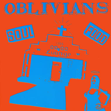 Oblivians -  Soul Food